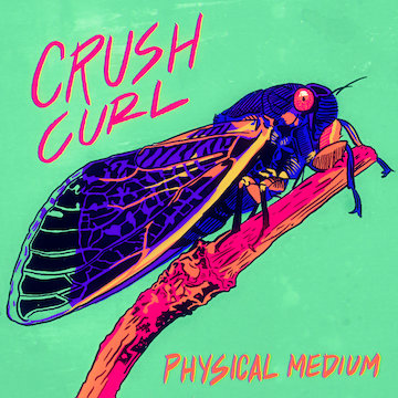 album cover for Physical Medium by Crush Curl